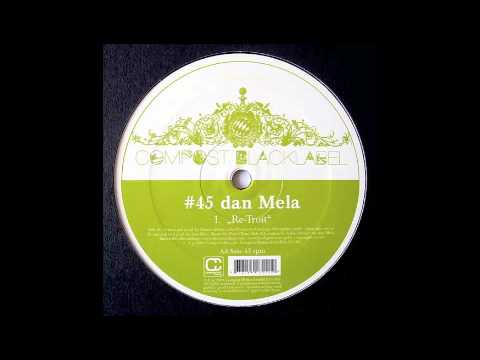 Dan Mela - Re-Troit [Compost Black, 2009]
