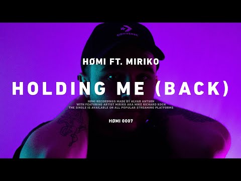 HØMI & MIRIKO - Holding Me (Back)