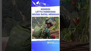 Begini Kondisi Lettu Fardhana seusai Batal Menikah dengan Ayu Ting Ting, Memimpin Tugas di Papua