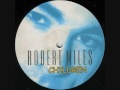 Robert Miles  Children Original