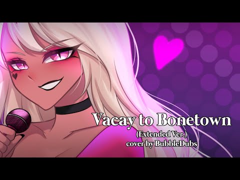 Helluva Boss: Vacay to Bonetown (Extended Ver.) Cover by BubbleDubs