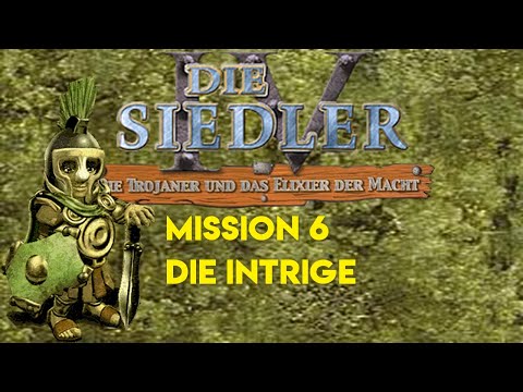 Siedler IV Missionsguide - Die Intrige - Trojanerkampagne Mission 6