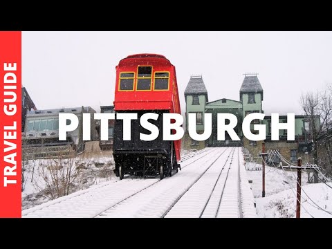 Pittsburgh Pennsylvania Travel Guide: 15 BEST Things To Do In Pittsburgh