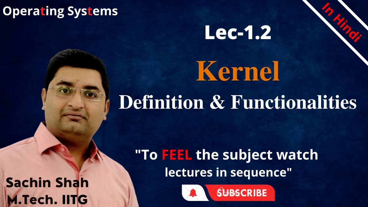 L1.2: Kernel definition | Operating systems kernel