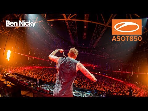 Ben Nicky live at A State Of Trance 850, Jaarbeurs Utrecht. [#ASOT850] [HD]