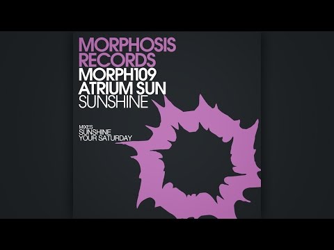 Atrium Sun - Your Saturday (Original Mix)