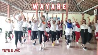 Download lagu WAYAHE | Disco tarling | senam kreasi | zumba | Yeye & Jac mp3