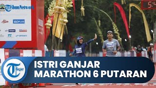 Tak Punya Persiapan Khusus, Istri Ganjar Ikut Borobudur Marathon dan Berhasil Selesaikan 6 Putaran