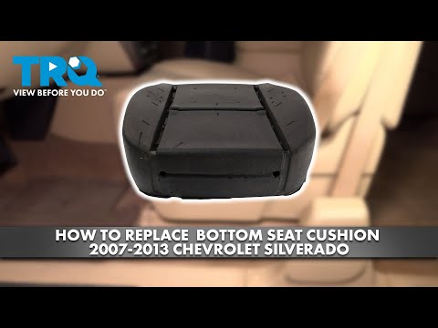 How to Replace Bottom Seat Cushion 2007-2013 Chevrolet Silverado