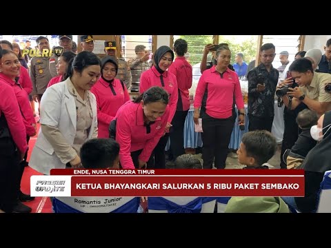 PRESISI UPDATE: KETUA UMUM BHAYANGKARI SALURKAN 5.000 PAKET SEMBAKO DI ENDE, NTT 01/10/2025 (20.30)