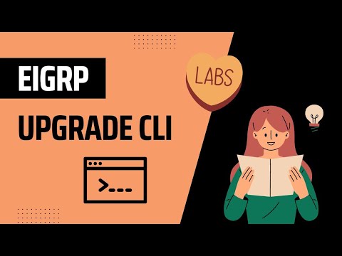 CCIE Enterprise Infrastructure - EIGRP Upgrade CLI