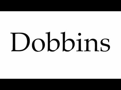 How to Pronounce Dobbins