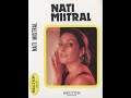 NATI MISTRAL - Nati Mistral - Tierra de mi tierra - MC 1972