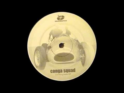 Conga Squad - I Lost It