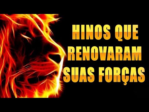 Louvores de Adoração - Hinos Que Renovaram Suas Forças - Melhores Músicas Gospel Para Ouvir 2021