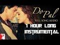 Do Pal Instrumental 1 HOUR LONG Veer Zaara