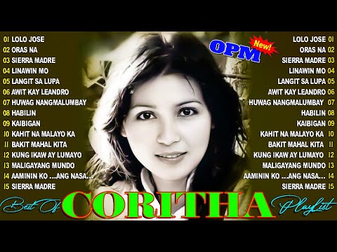 BEST OF CORITHA | Coritha Nonstop Opm Tagalog Songs | Coritha Best Songs Full Album 2025