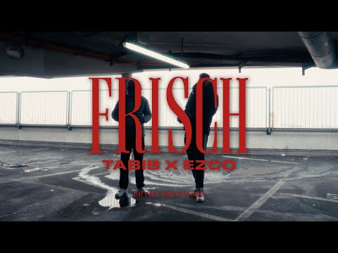 Tabib x Ezco - Frisch