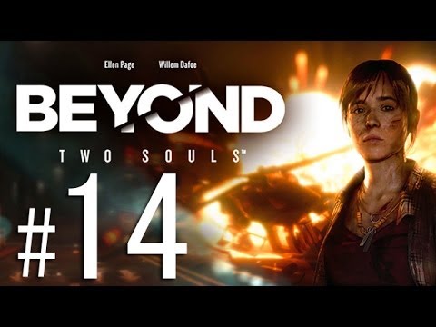 Beyond: Two Souls Gameplay Walkthrough HD - Nightmare - Part 14