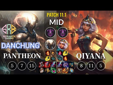 SRB Danchung Pantheon vs Qiyana Mid - KR Patch 11.1