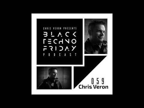 Black TECHNO Friday Podcast #059 with Chris Veron (UNRILIS/IAMT)
