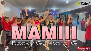 MAMIII | Becky G | Karol G | ZUMBA | Cumbiaton | ZIN JOEL