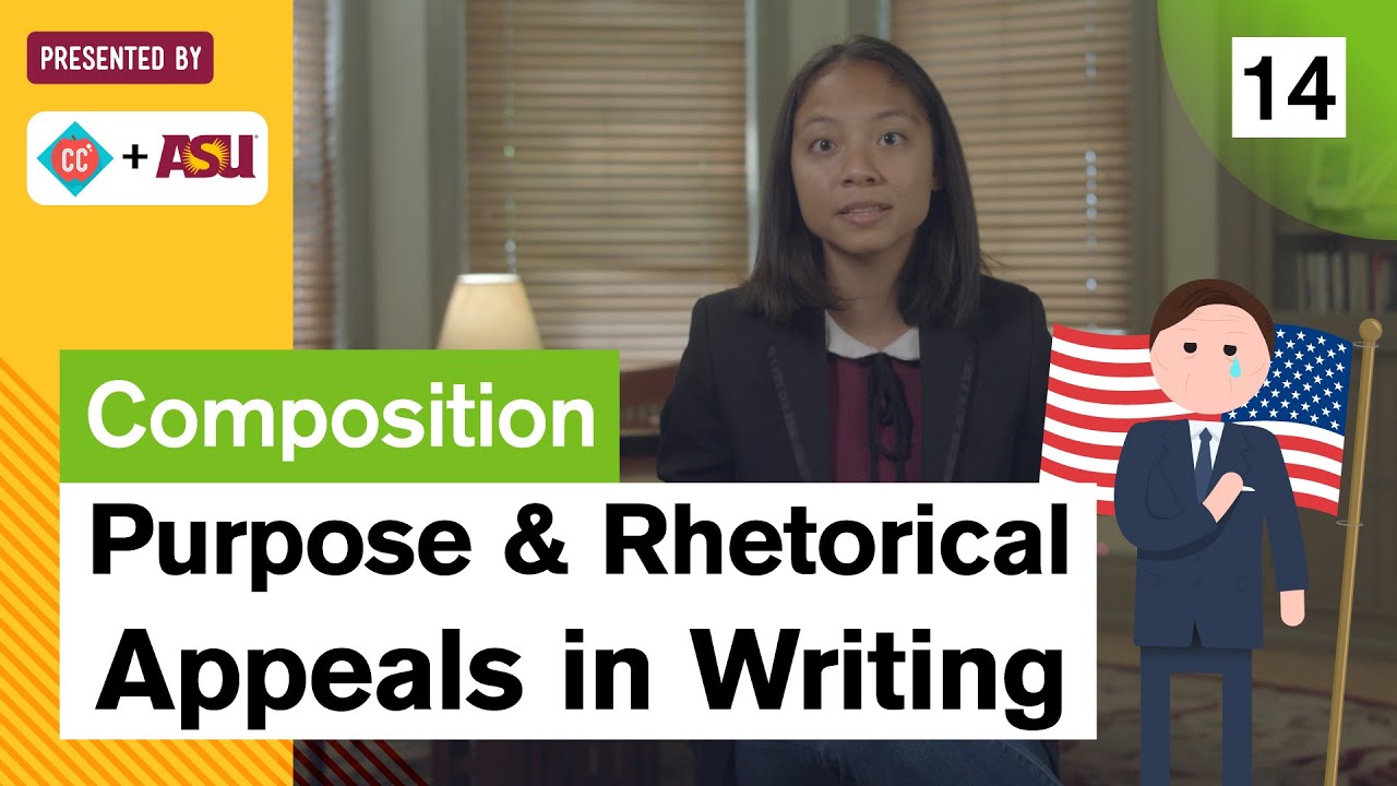 Purpose and Rhetorical Appeals: Study Hall Writing Composition #14: ASU + Crash Course