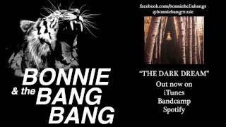 BONNIE & THE BANG BANG - Give It a Go