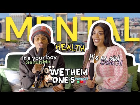 #4 WeThemOnes Podcast MentalHealth, WHo is Vikki?,  Living Your Story, Baltimore & more!