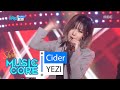 [HOT] YEZI - Cider, 에지 - 사이다, Show Music core ...