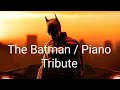The Batman / Piano Tribute (Sonata in Darkness in C Minor 