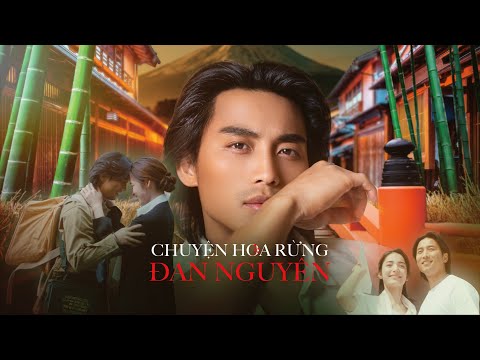 Chuyện hoa rừng - Đan Nguyên