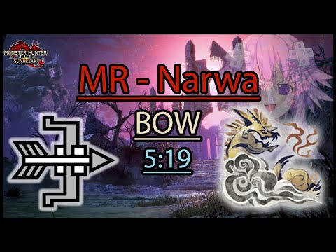 [MHR SUNBREAK] MR - Narwa the Allmother BOW 5:19 [TA rules,with qurious,]