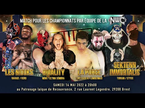 [Free Match] NWC Tag Team Championship (Les Niouks, Rivality, La Purge, Sektenn Immortalis)