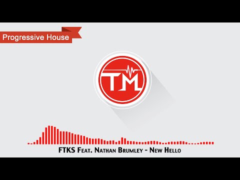 FTKS feat. Nathan Brumley - New Hello