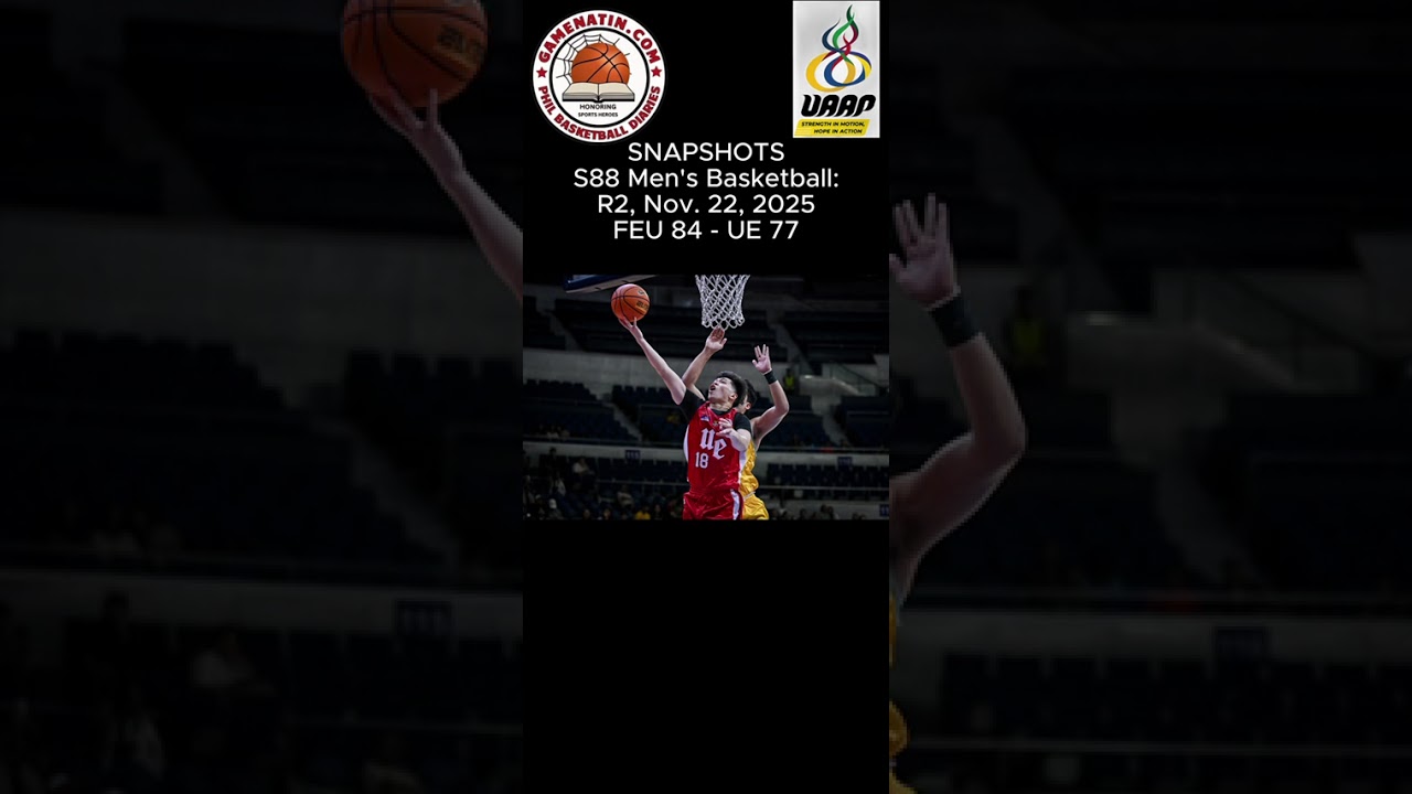 Snapshots: Men's Basketball - FEU 84 - UE 77