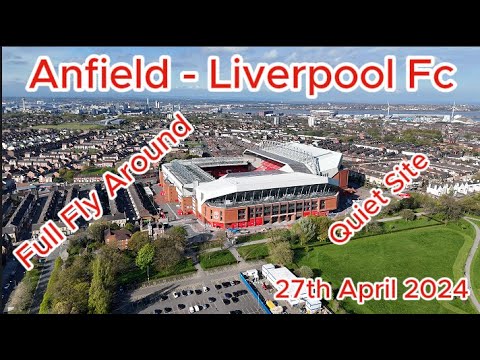 Anfield - Liverpool FC - Drone flyover 