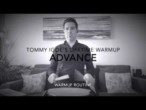 Advance - Tommy Igoe's Lifetime Warmup