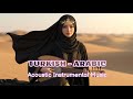 Turkish X Arabic Acoustic Instrumental Music Best