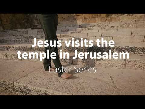 Jesus visits the temple in Jerusalem | Bible Trek – Easter Series - 02