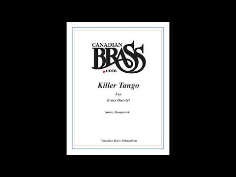 Killer Tango Brass Quintet Sonny Kompanek