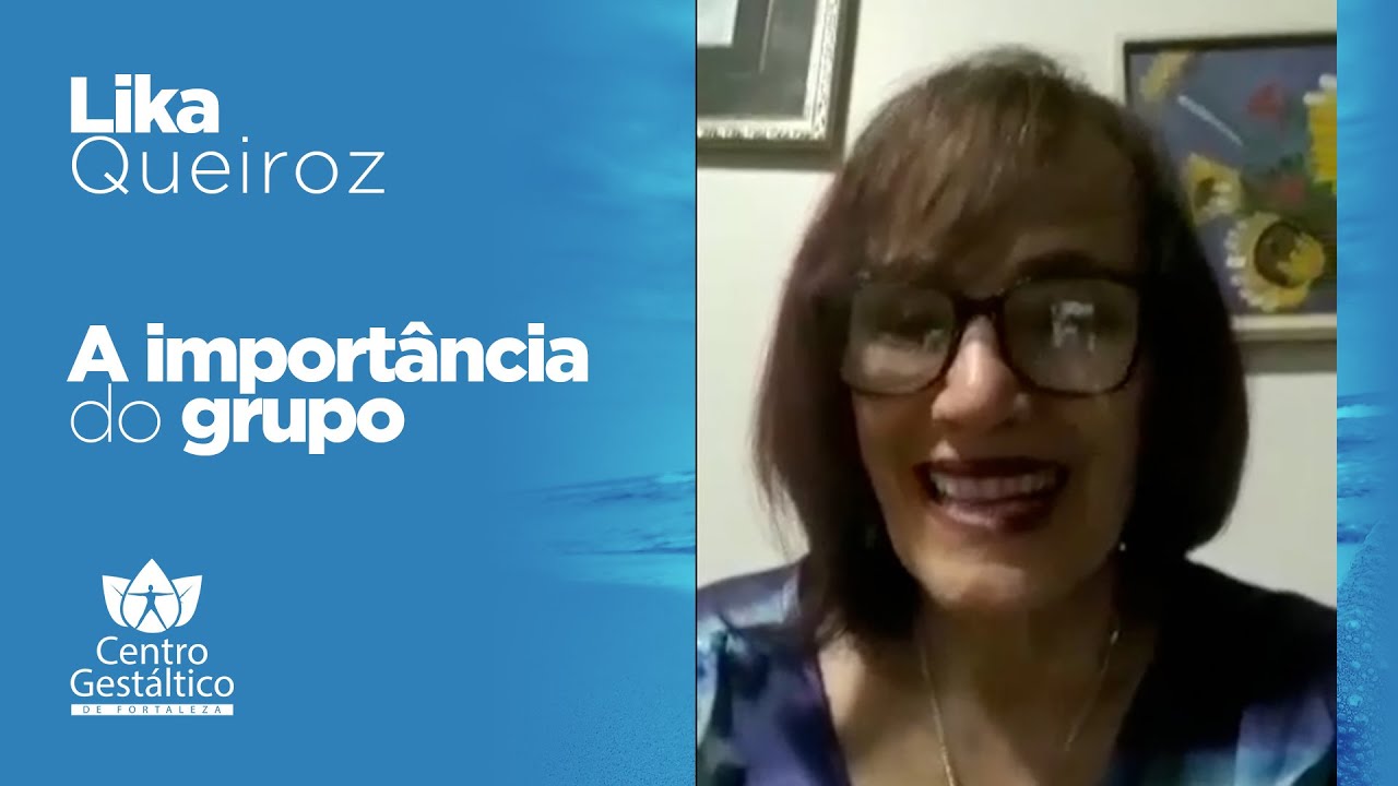 Lika Queiroz fala sobre Grupos em Gestalt-terapia