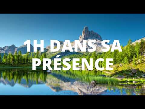 1H DANS SA PRÉSENCE - Adoration au Piano