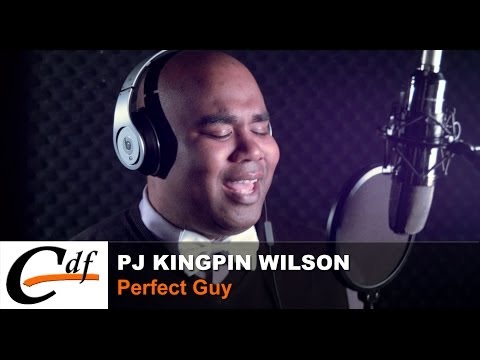 PJ KINGPIN WILSON - Perfect Guy (official music video)