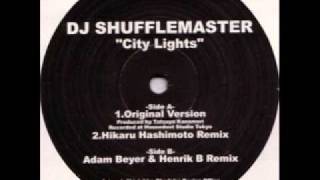 Dj Shufflemaster - City Lights (Adam Beyer & Henrik B Remix)