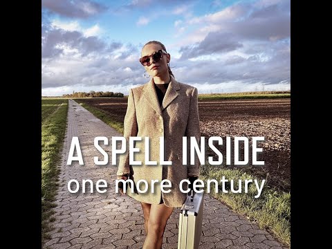 A SPELL INSIDE - One More Century (Official Music Video)