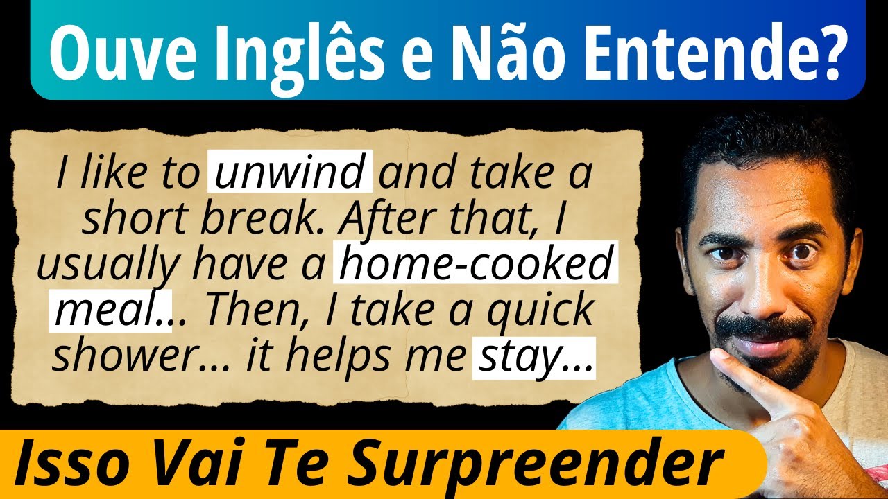 Isso Vai Te Fazer Entender Muita Coisa em Inglês Desde o Primeiro Dia [Veja na Prática]