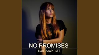 No Promises