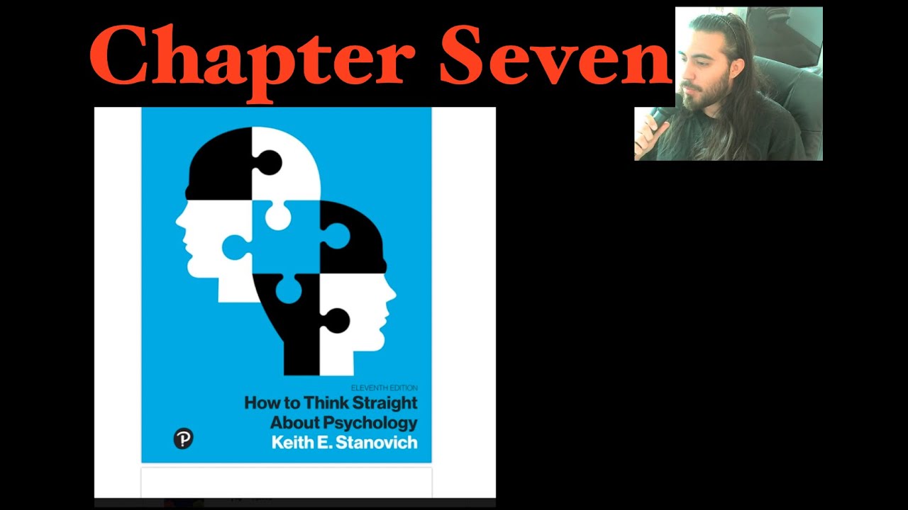 How To Think Straight About Psychology Chapter 7 Notes, Summary, Study Guide