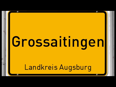 "Großaitingen Augsburger Land" небольшой населённый пункт Гроссайтинген в Области Аугсбурга"